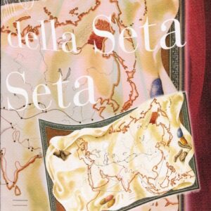 2005 La Via della Seta
