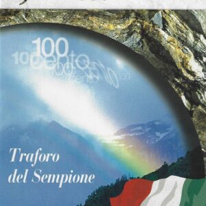 2006 Centenario dell‘inaugurazione del traforo del Sempione