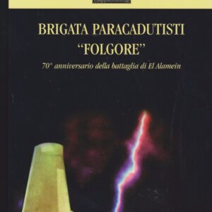 2012 70° Anniversario di EL ALAMEIN - Paracadutisti Folgore - Lamina Argento
