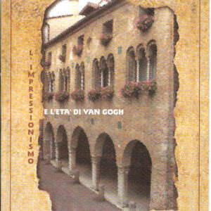 2002 L'Impressionismo e L'Età di Van Gogh
