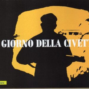 2018 Il cinema - Il giorno della Civetta