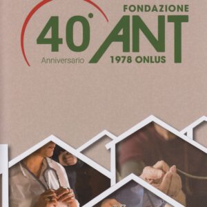 2018 40° Assistenza nazionale Tumori ANT senza prezzo