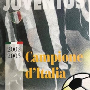 2003 Juventus Campione D'Italia 2002/2003