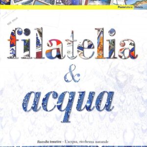 2003 Filatelia & Acqua - Edizione Libro