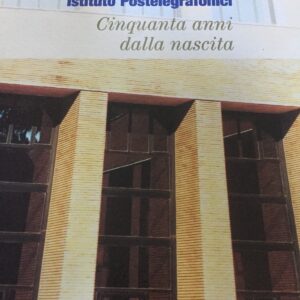 2003 Istituto Postelegrafonici - Cinquantanni Dalla Nascita