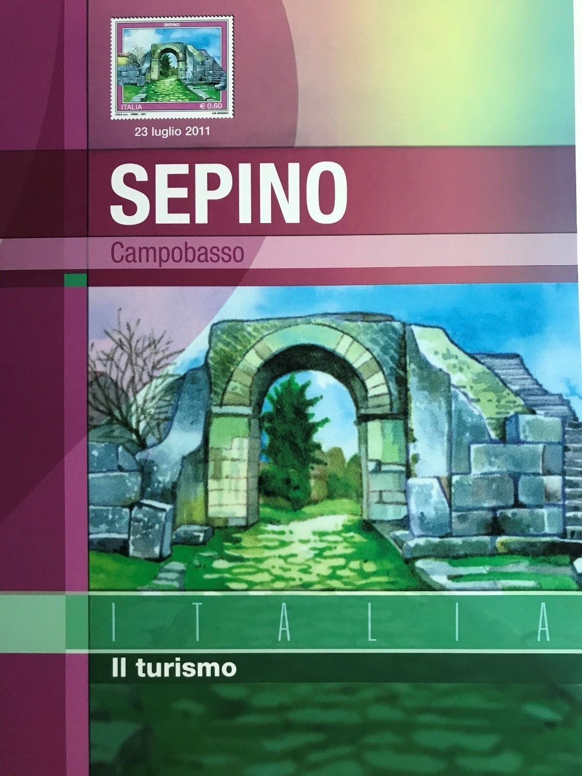 2011 “Il turismo” dedicato a: Sepino (CB)