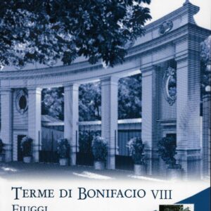 2012 Terme di Bonifacio VIII in Fiuggi (FR)
