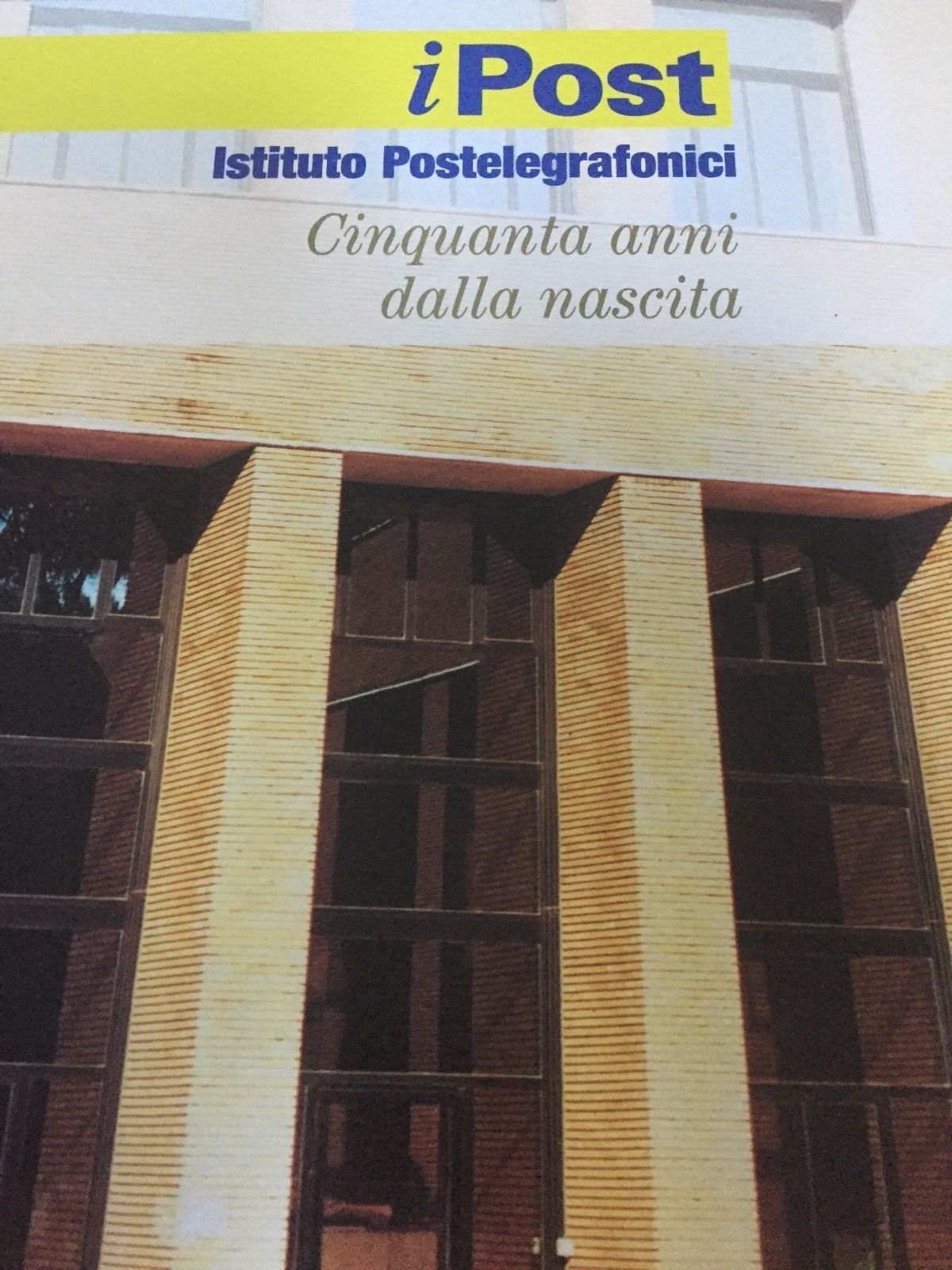 2003 Istituto Postelegrafonici - Cinquantanni Dalla Nascita